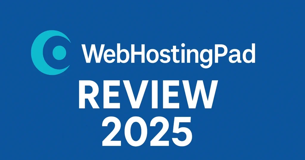 WebHostingPad Review 2025